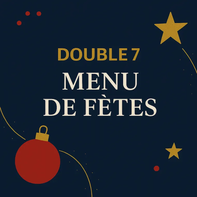 Menu de fêtes, Dardilly, Double 7 Dardilly